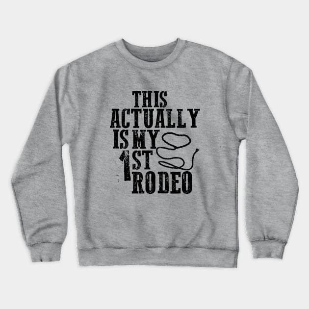 First Rodeo Deux Crewneck Sweatshirt by Emoez73